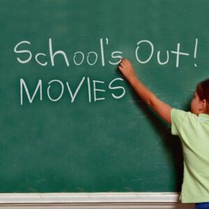 School's Out Movies