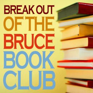 Breakout of the Bruce Book Club