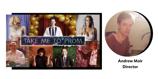 Take me to prom film and director andrew moir