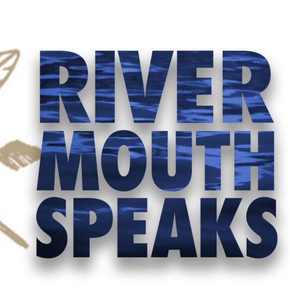 the words "River mouth speaks" where the letters are made from a cut out of a river photo