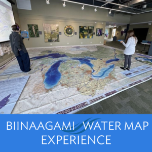 Biinaagami Water Map Experience