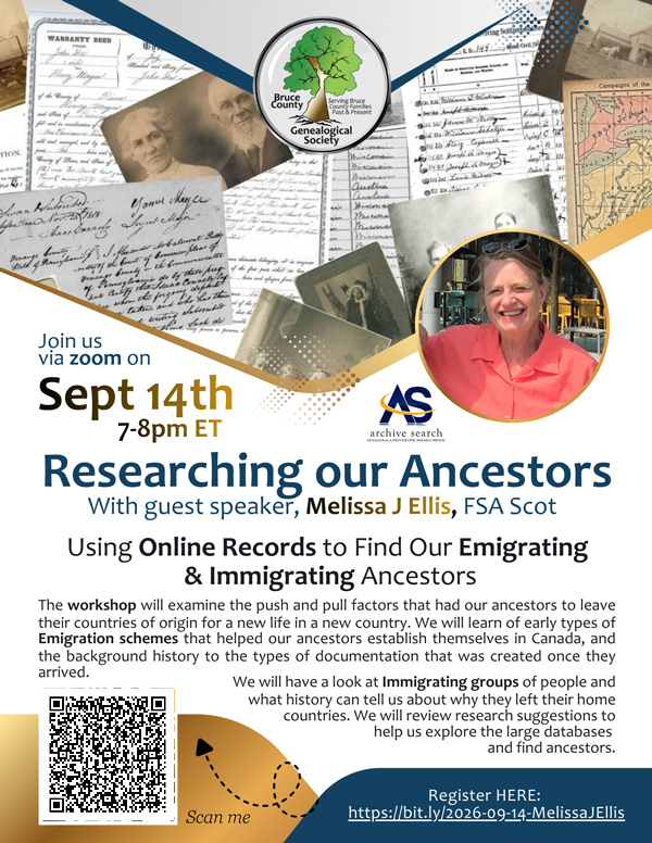 Poster for a Bruce County Genealogical Society Zoom workshop, Researching Our Ancestors: Using Online Records to Find Our Emigrating & Immigrating Ancestors, with guest speaker Melissa J. Ellis. Event takes place September 14 from 7 to 8 p.m. ET. Features historical documents, photographs, a speaker photo, and registration information.