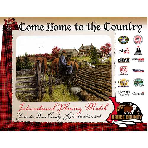 Poster promoting International Plowing Match held in Teeswater, Bruce County, September 16-20, 2008, featuring a rustic illustration of a farmer with horses near a wooden fence and farmhouse. Design includes plaid border, event title in decorative fonts, sponsor logos on right, and Bruce County emblem with event year at bottom right.