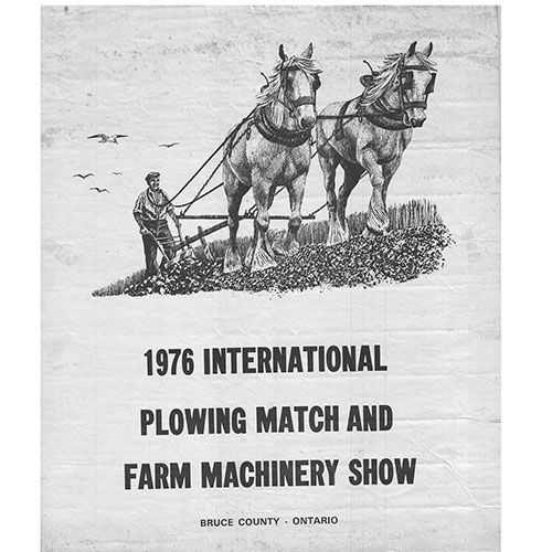 Black and white vintage poster featuring an illustration of a farmer guiding two horses pulling a plow through soil. Text below announces the 1976 International Plowing Match and Farm Machinery Show held in Bruce County, Ontario.